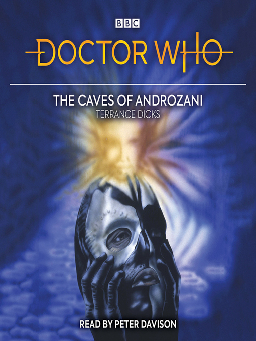 Title details for Doctor Who and the Caves of Androzani by Terrance Dicks - Available